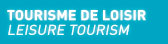 TOURSIME DE LOISIR / LEISURE TOURISM